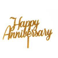 Happy Anniversary - Acrylic Cake Topper - Gold Glitter